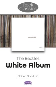 Rock Classics - The Beatles - The White Album